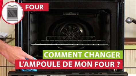 Four : Comment changer une ampoule cassée 